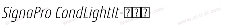SignaPro CondLightIt字体转换 SignaPro CondLightIt字体转换